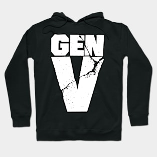 Gen V Hoodie